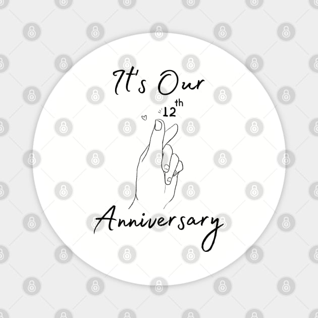 It's Our Twelfth Anniversary Magnet by bellamarcella